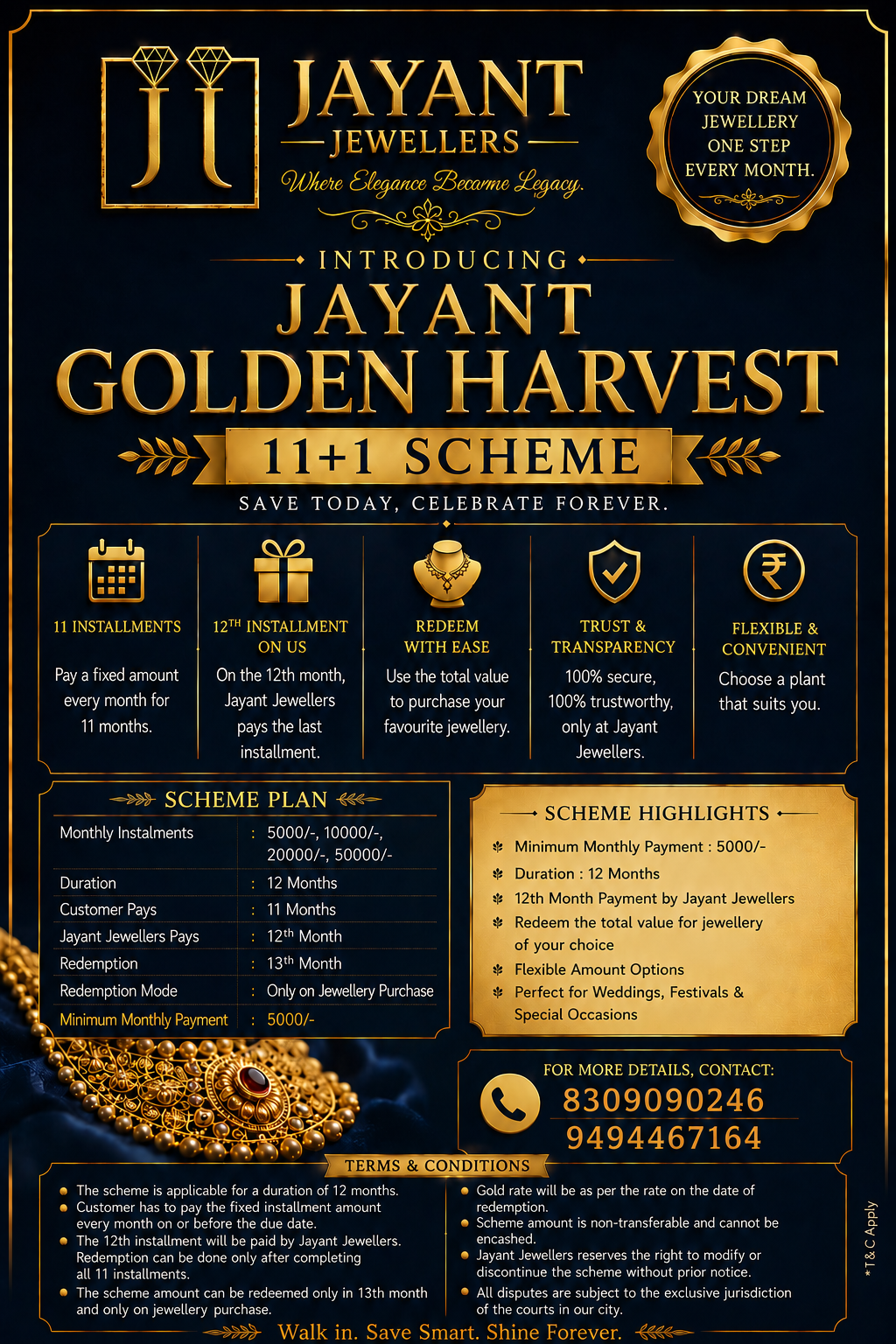 JAYANT GOLDEN HARVEST 11 + 1 SCHEME